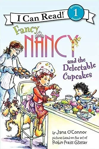 Fancy Nancy and the Delectable Cupcakes: I Can Read! Level 1