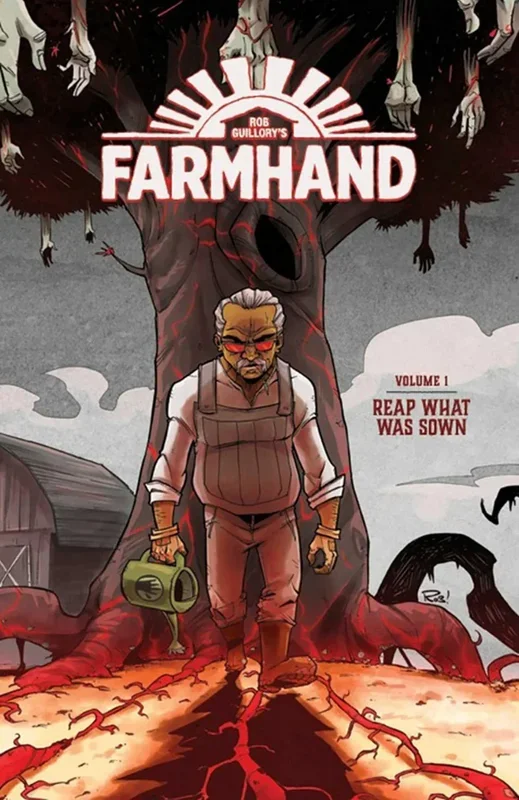 Farmhand Volume 1: Reap What Was Sown [Paperback] Guillory, Rob and Wells, Taylor – Very Good