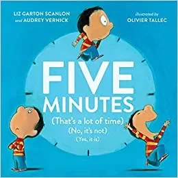Five Minutes: (That’s a Lot of Time) (No, It’s Not) (Yes, It Is)