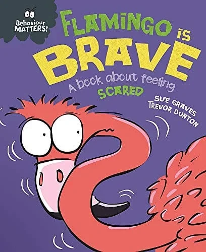 Flamingo is Brave: A Book About Feeling Scared