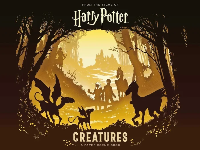 From the Films of Harry Potter: Creatures- A Paper Scene Book