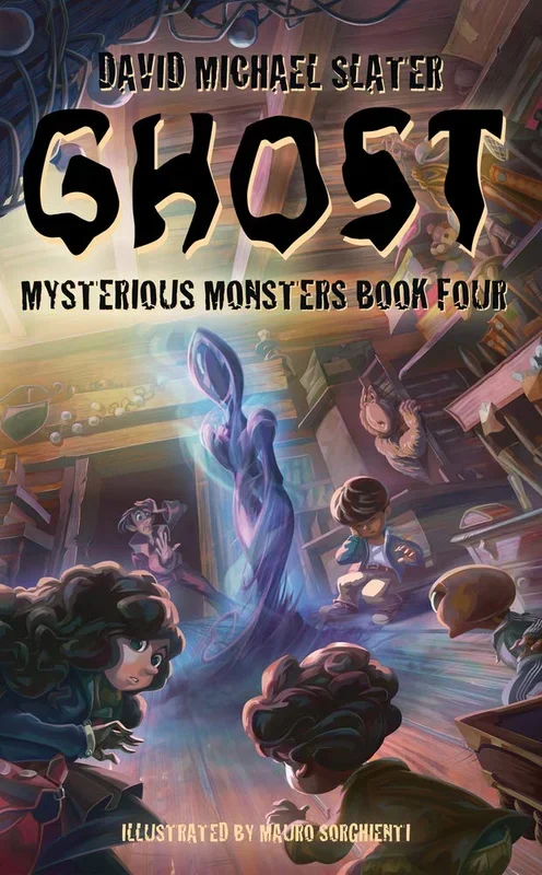Ghost: Mysterious Monsters (Book 4)