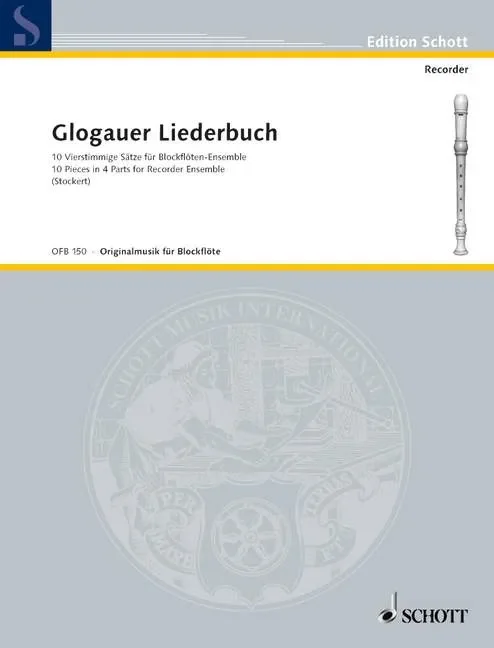 Glogauer Liederbuch – Score and Parts