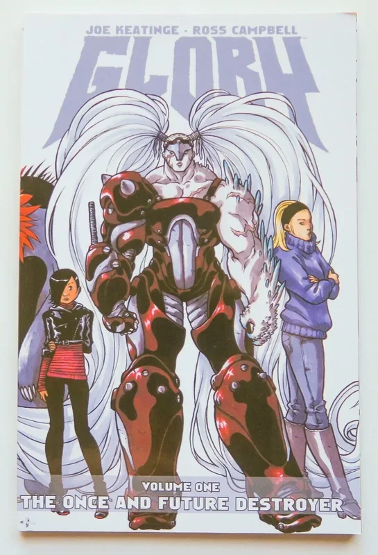 Glory Vol. 1 The Once and Future Destroyer Image Graphic Novel Comic Book – Very Good
