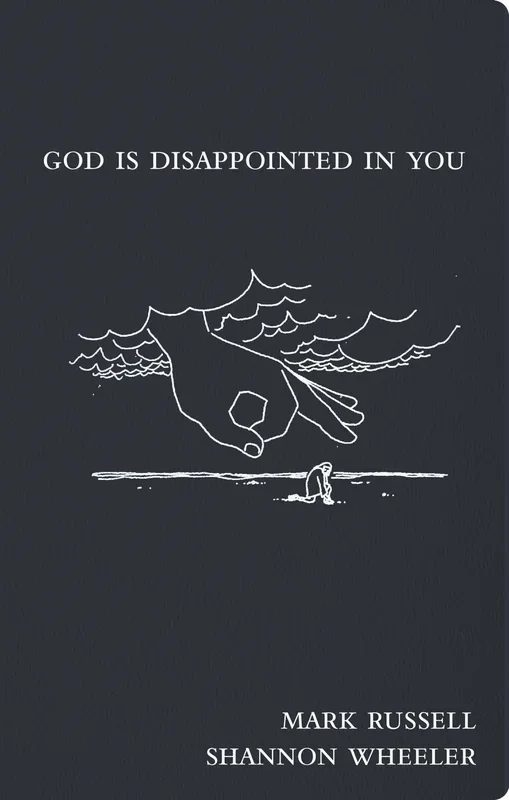 God Is Disappointed In You