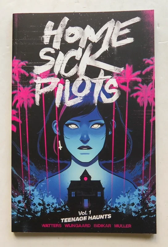 Home Sick Pilots Vol. 1 Teenage Haunts NEW Image Graphic Novel Comic Book