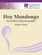 Hoy Mondongo for 6-part Cello Ensemble – Score