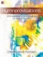 Hymnprovisations – Extraordinary new stylings of classic hymns