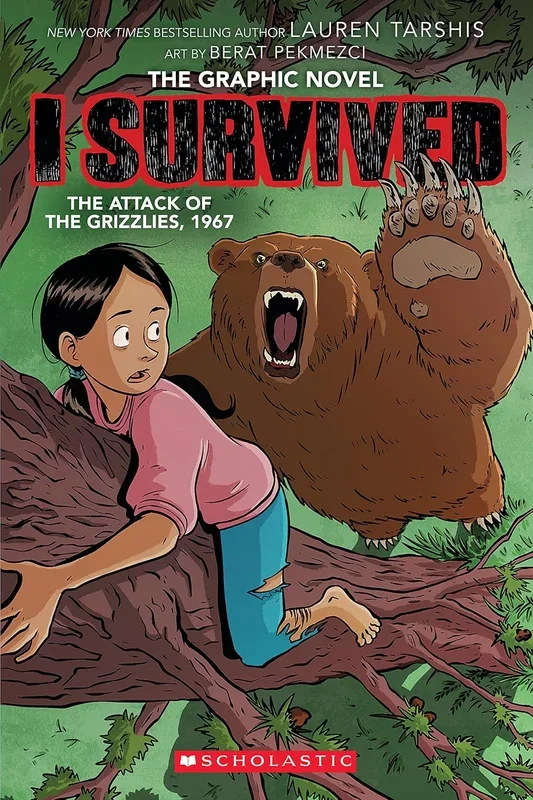 I Survived the Attack of the Grizzlies, 1967: A Graphic Novel (I Survived Graphic Novel #5)