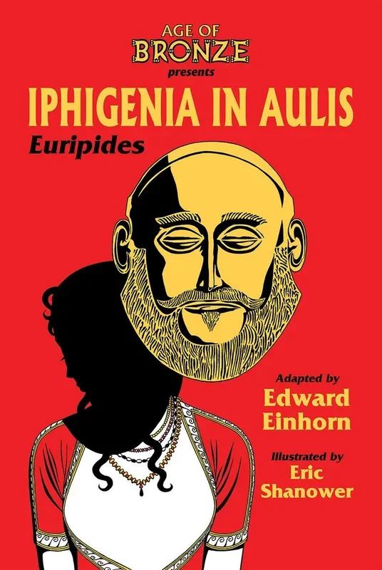 Iphigenia In Aulis The Age of Bronze Edition TPB Image Comics – Very Good