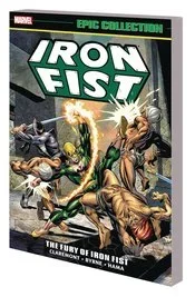 Iron Fist:TPB: EC: Fury of