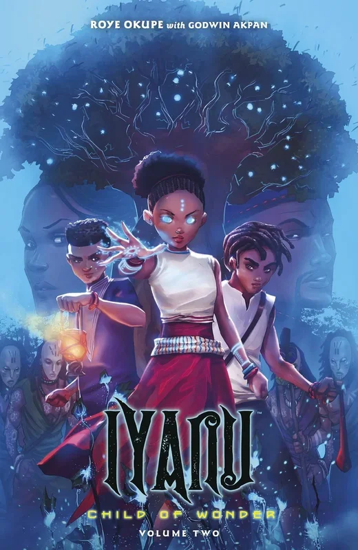 Iyanu Child of Wonder:TPB:2