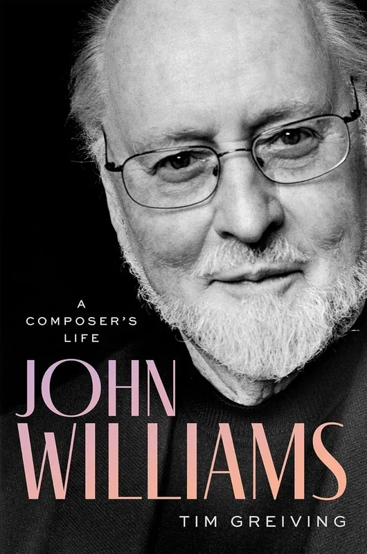 John Williams: A Composer’s Life