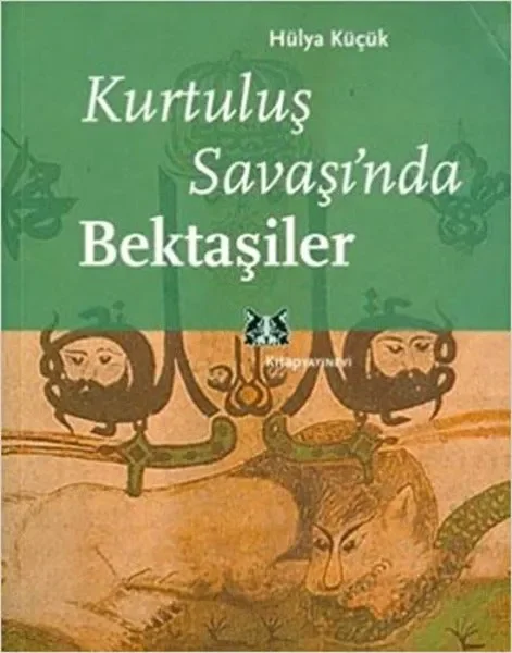 Kurtulus Savasinda Bektasiler