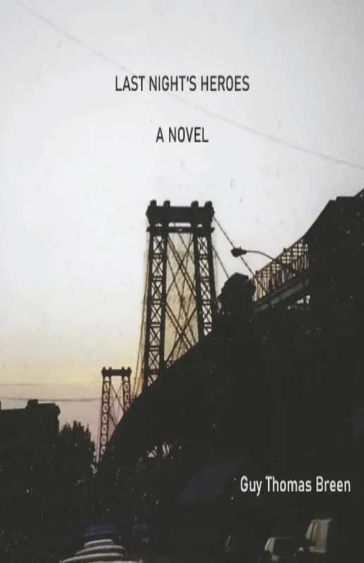 Last Night’s Heroes