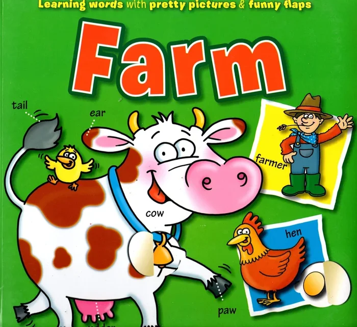Learning Words with Pretty Pictures and Funny Flaps: Farm