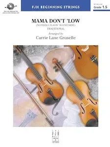 Mama Don’t ’Low (No Fiddle Playin’ ’Round Here) – Violoncello