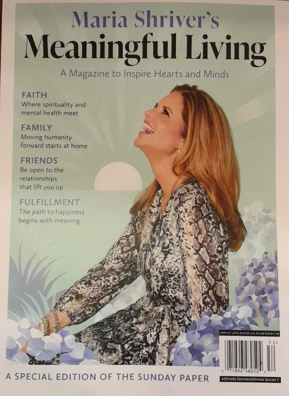 Maria Shriver’s Meaningful Livings Magazine