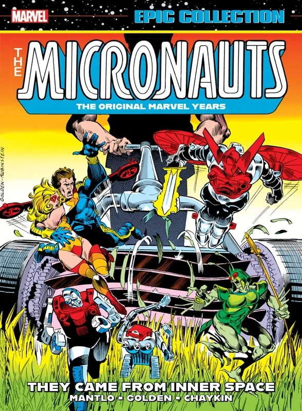 Micronauts Epic Collection: The Original Marvel Years – They Came From Inner Space