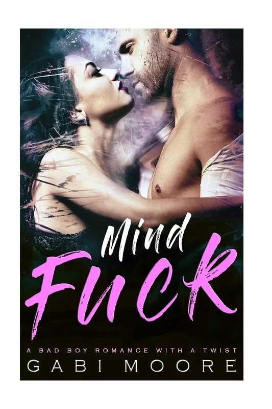 Mindfuck – A Bad Boy Romance With A Twist