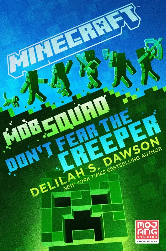 Minecraft: Mob Squad: Don’T Fe