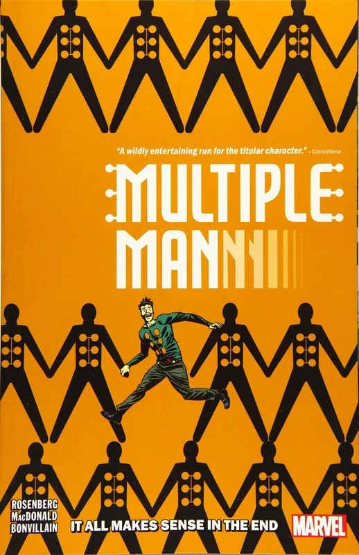 Multiple Man: It All Makes Sense in the End Rosenberg, Matthew and MacDonald, Andy – Very Good