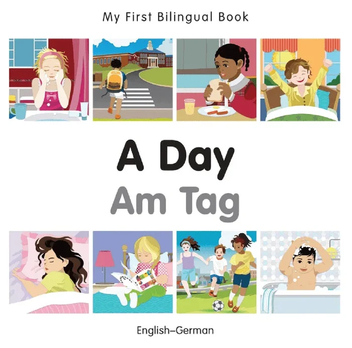 My First Bilingual Book: A Day (English–German)