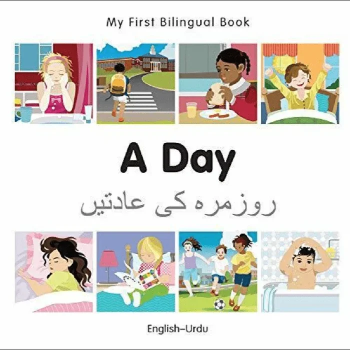 My First Bilingual Book: A Day (English–Urdu)