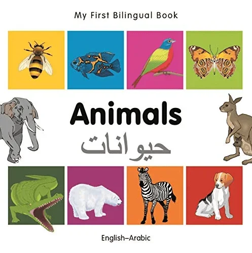 My First Bilingual Book: Animals (English–Arabic)