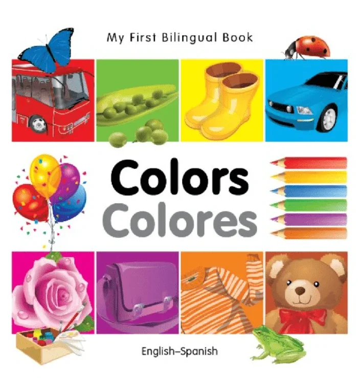 My First Bilingual Book: Colors (English–Spanish)