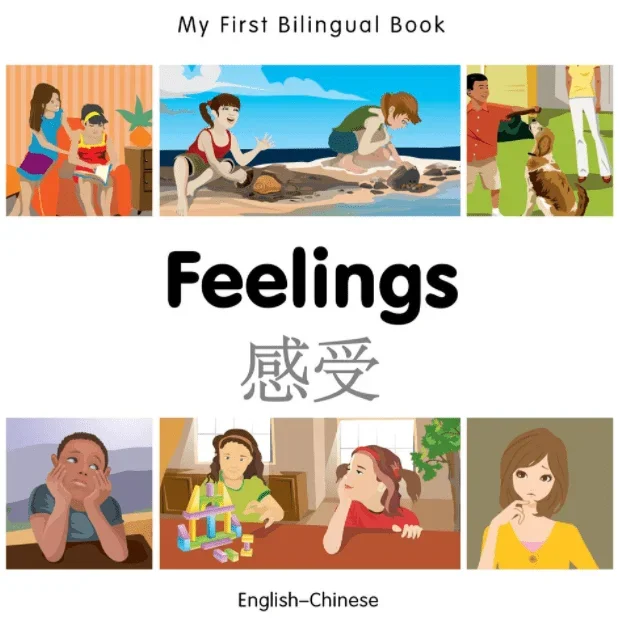 My First Bilingual Book: Feelings (English–Chinese)