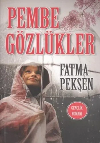 Pembe Gozlukler (Canta Boy)