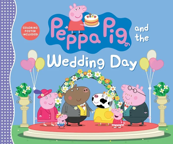 Peppa Pig and the Wedding Day: (A Story of Friendship, Celebration, and Teamwork – Perfect for Toddlers, Preschoolers, and Kids Ages 2-5)