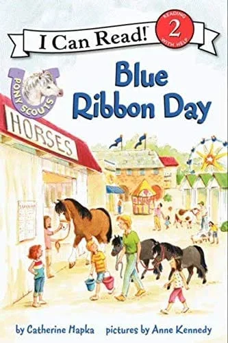 Pony Scouts- Blue Ribbon Day: I Can Read! Level 2
