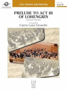 Prelude to Act III of Lohengrin – Viola