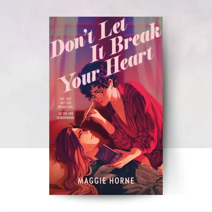 [PREORDER] Don’t Let It Break Your Heart