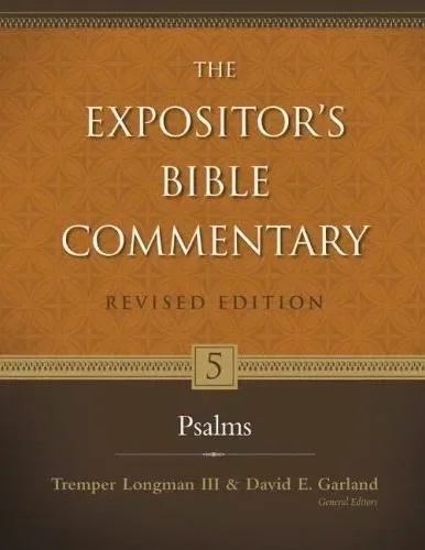 Psalms (Expositor’s Bible Commentary)