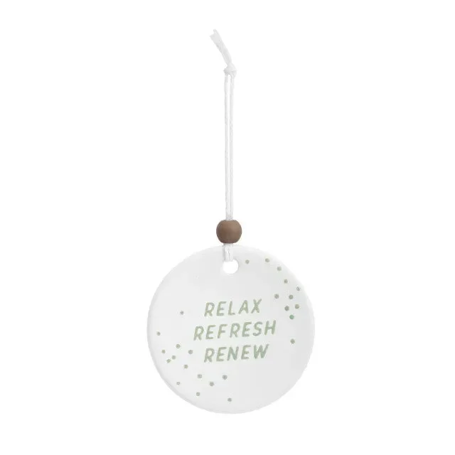 Relax Refresh Renew Oil Diffuser Ornament