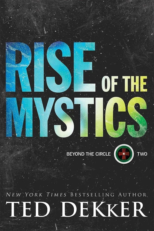 Rise of the Mystics: Beyond the Circle (Book 2)