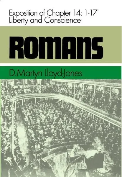 Romans 14: Liberty of Conscience