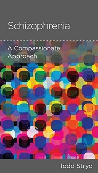 Schizophrenia: A Compassionate Approach (CCEF Minibook)