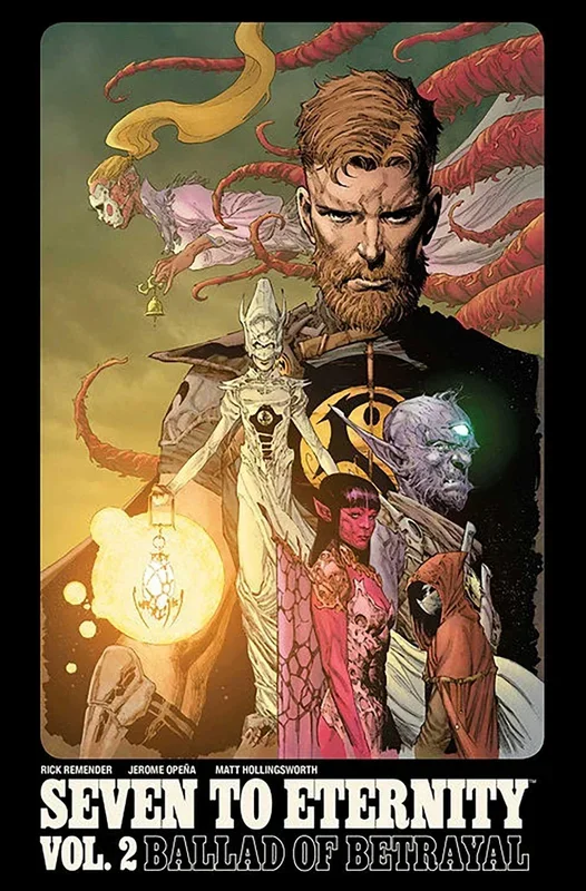 Seven to Eternity Volume 2 [Paperback] Remender, Rick; Opena, Jerome; Harren, James and Hollingsworth, Matt – Very Good