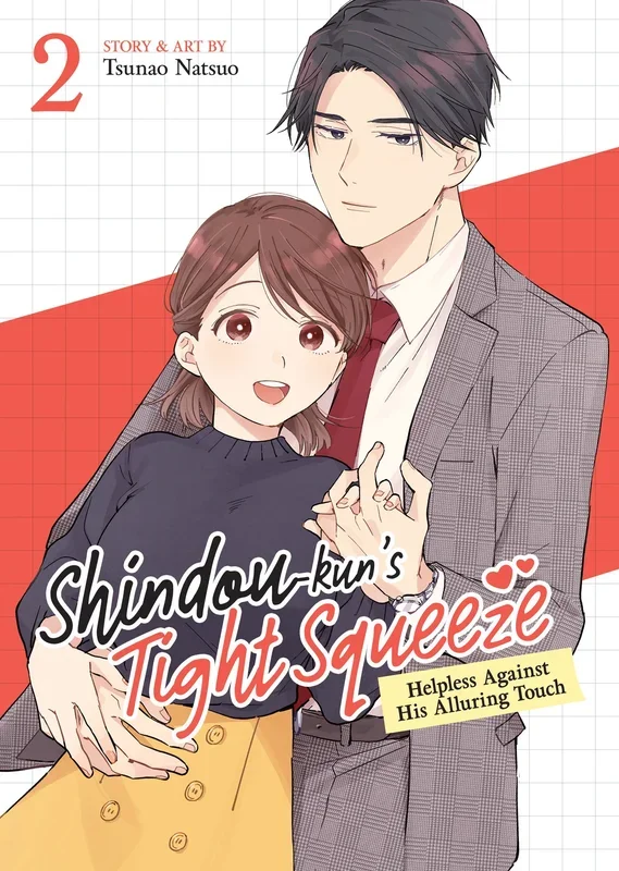 SHINDOU-KUN’S TIGHT SQUEEZE: HELPLESS AGAINST HIS ALLURING TOUCH VOL. 2