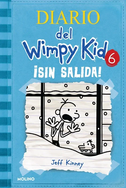 ¡Sin salida! (Cabin Fever) (Diario del Wimpy Kid #6)