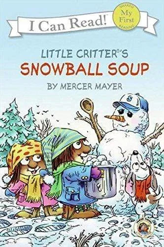 Snowball Soup (Little Critter Series)