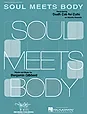 Soul Meets Body