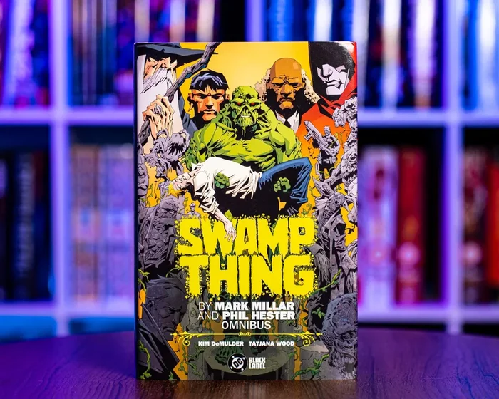 Swamp Thing by Mark Millar and Phil Hester Omnibus