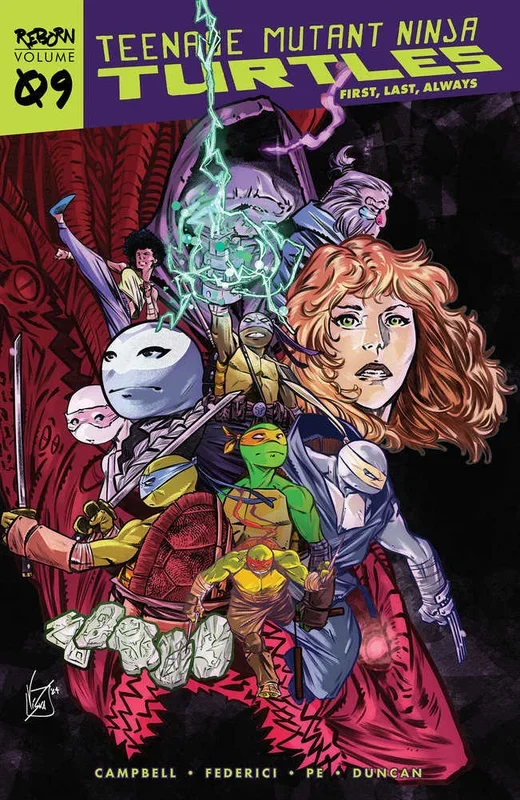 Teenage Mutant Ninja Turtles: Reborn, Volume. 9 – First, Last, Always