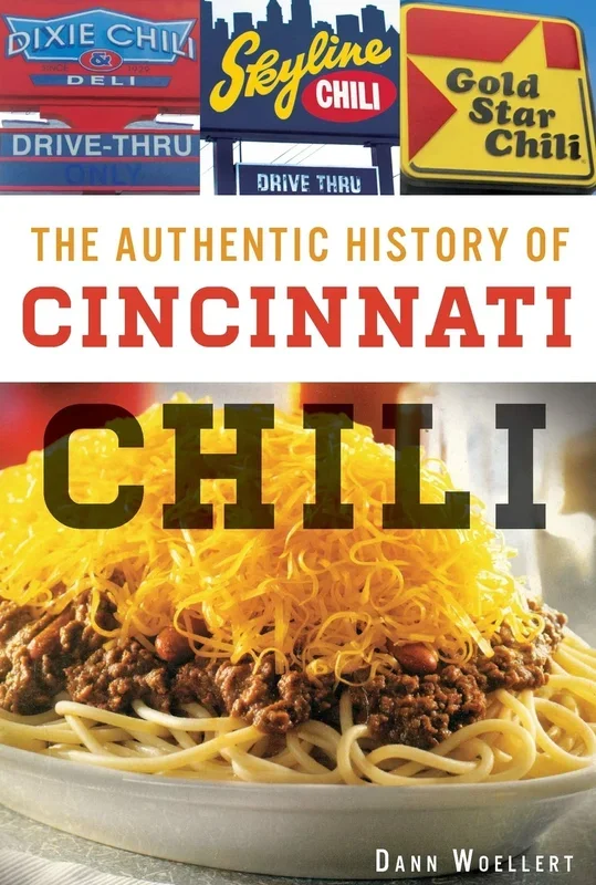 The Authentic History of Cincinnati Chili: American Palate