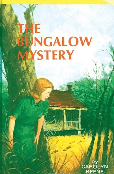 The Bungalow Mystery: Nancy Drew (Book 3)